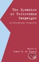 Levně The Dynamics of Referendum Campaigns : An International Perspective