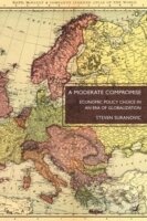 Levně A Moderate Compromise : Economic Policy Choice in an Era of Globalization