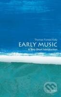 Levně Early Music Very Short Introduction - Thomas Forrest Kelly - kniha z kategorie Umenie, dizajn a architektúra