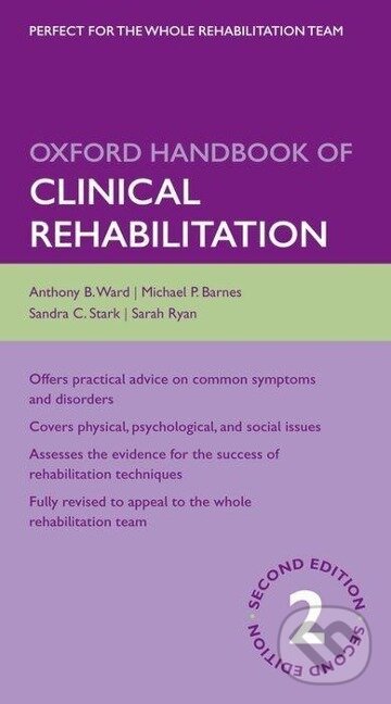 Levně Ward, A: Oxford Handbook of Clinical Rehabilitation