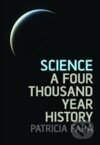 Levně Science : A Four Thousand Year History - Patricia Fara