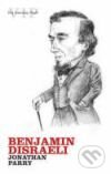 Levně Benjamin Disraeli - Jonathan Parry