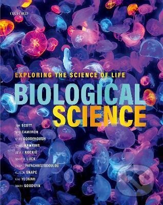 Levně Biological Science: Exploring the Science of Life - Jon Scott
