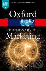Levně A Dictionary of Marketing - Charles Doyle - kniha z kategorie Odborné a náučné