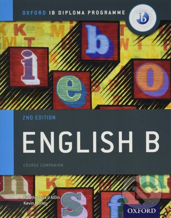 Levně IB English B Course Book Pack: Oxford IB Diploma Programme (Print Course Book & Enhanced Online Course Book)