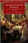 Levně The German-Jewish Dialogue - Oxford World Classics
