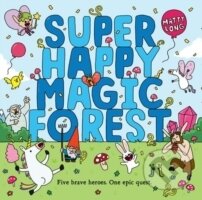 Levně Super Happy Magic Forest - Matty Long - kniha z kategorie Beletria