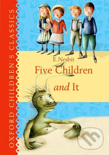 Levně Five Children & It - E. Nesbit