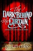 Levně The Dark Behind the Curtain - Gillian Cross
