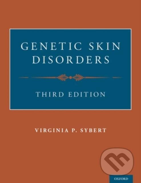 Levně Genetic Skin Disorders - Virginia P. Sybert - kniha z kategorie Interné lekárstvo