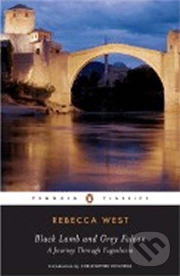 Levně Black Lamb and Grey Falcon: A Journey Through Yugoslavia