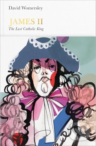 Levně James II (Penguin Monarchs) - David Womersley