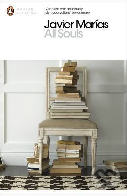 Kniha: All Souls (Javier Marías). , 2012