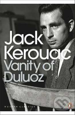 Kniha: Vanity of Duluoz (Jack Kerouac). , 2012