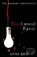 Levně Blackwood Farm - Anne Rice