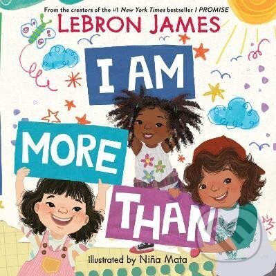 Levně I Am More Than - LeBron James