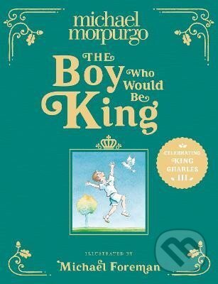 Boy Who Would Be King koupíte na Martinus.cz
