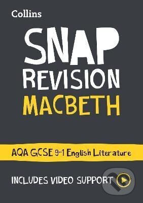 Levně Macbeth: AQA GCSE 9-1 English Literature Text Guide: Ideal for home learning, 2023 and 2024 exams (Collins GCSE Grade 9-1 SNAP Revision)