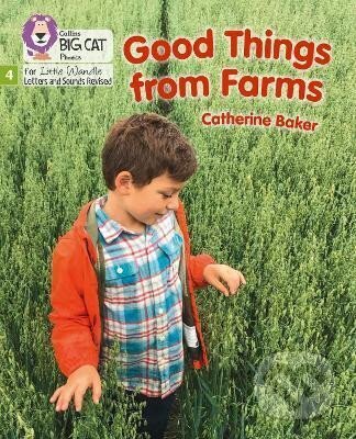 Good Things From Farms: Phase 4 Set 1 (Big Cat Phonics for Little Wandle Letters and Sounds Revised) koupíte na Martinus.cz