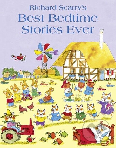 Kniha: Best Bedtime Stories Ever (Richard Scarry). HarperCollins, 2011