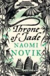 Levně Throne of Jade - Naomi Novik - kniha z kategorie Fantasy