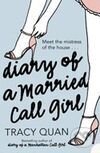 Levně Diary of a Married Call Girl - TRACY QUAN
