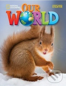 Kniha Our World Starter Student's Book