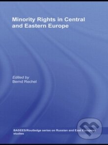 Levně Minority Rights in Central and Eastern Europe - Bernd Rechel - kniha z kategorie Odborné a náučné