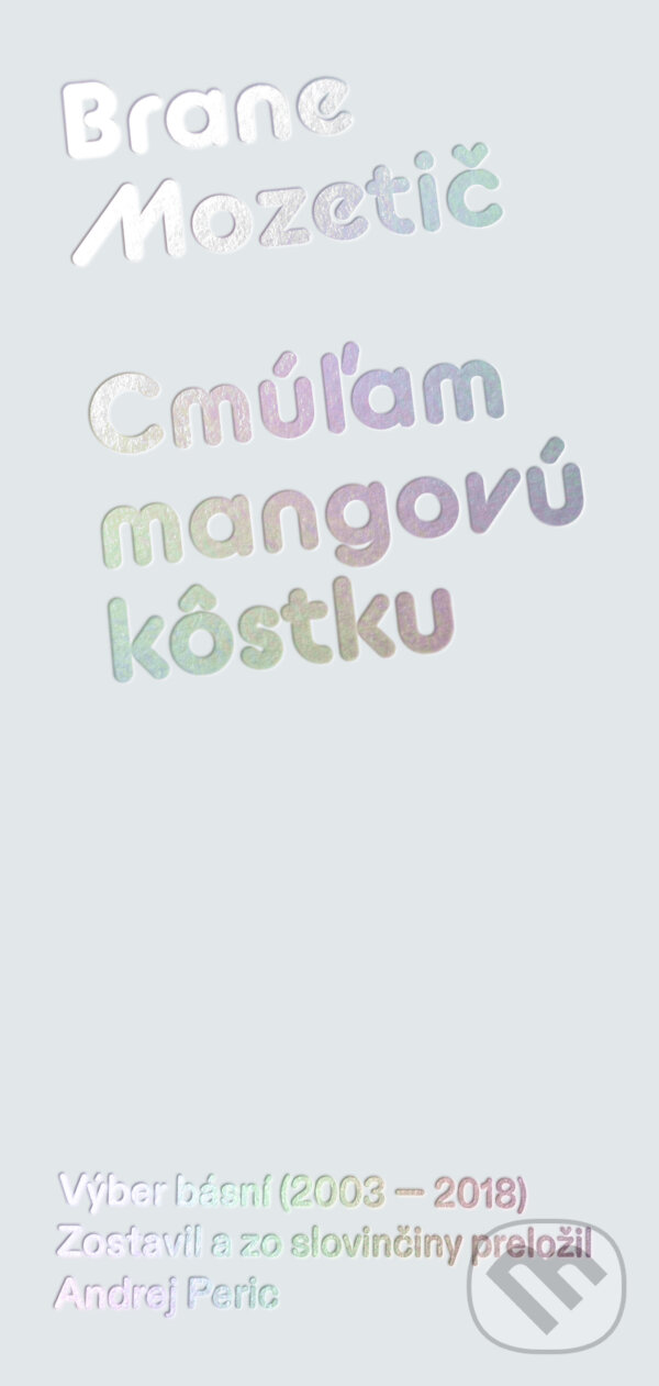Kniha Cmúľam mangovú kôstku