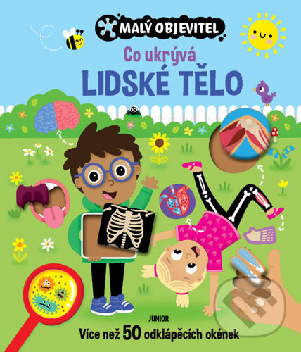 Levně Co ukrývá lidské tělo (Více než 50 odklápěcích okének) - kniha z kategorie Encyklopédie