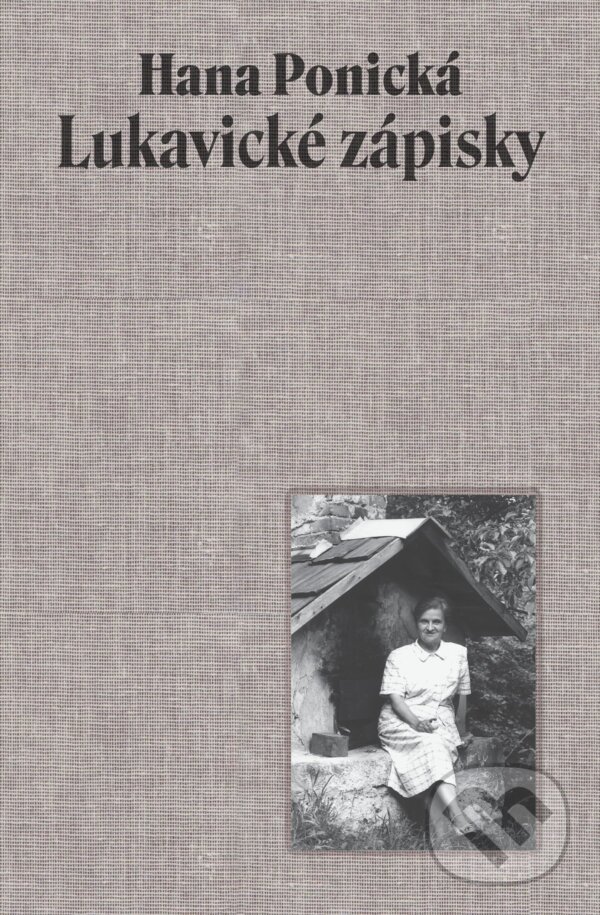 Kniha: Lukavické zápisky (Hana Ponická)