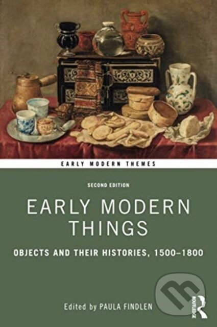 Levně Early Modern Things (Objects and their Histories, 1500-1800) - kniha z kategorie História