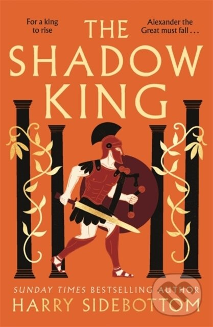 Levně The Shadow King - Harry Sidebottom - kniha z kategorie Beletria
