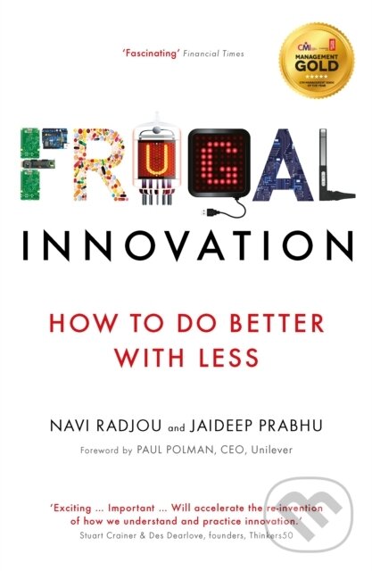 Levně Frugal Innovation (How to do better with less) - Navi Radjou, Jaideep Prabhu - kniha z kategorie Podnikanie