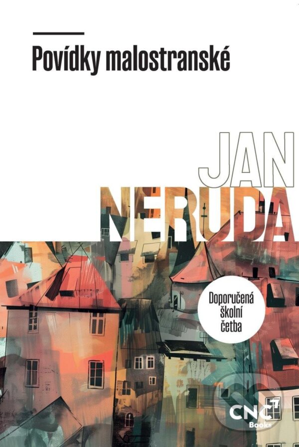 Levně Povídky malostranské - Jan Neruda - kniha z kategorie Spoločenská beletria