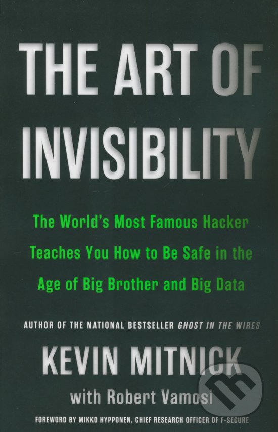 Levně The Art of Invisibility - Kevin D. Mitnick - kniha z kategorie Psychológia