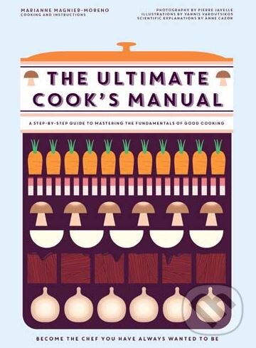 Kniha The Ultimate Cook’s Manual