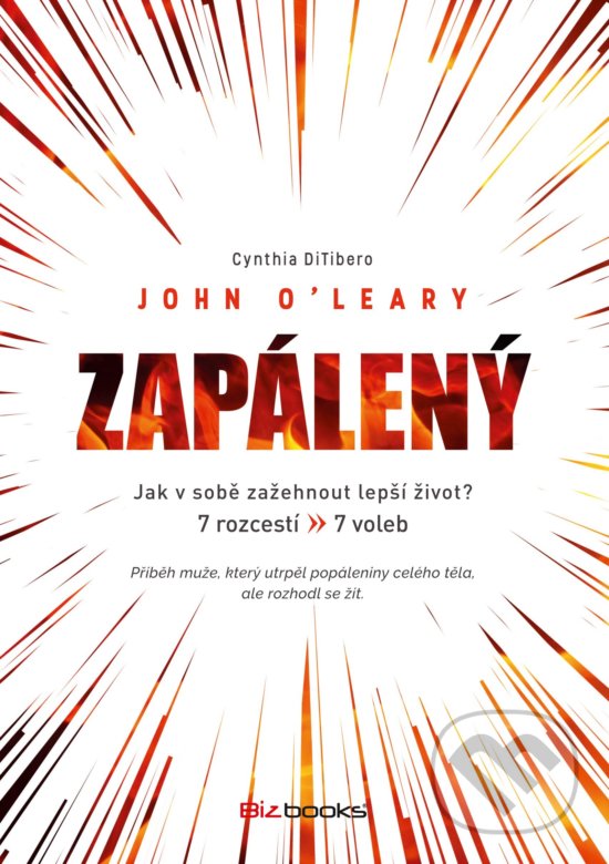 Levně Zapálený (Jak v sobě zažehnout lepší život? 7 rozcestí - 7 voleb) - kniha z kategorie Sebarozvoj