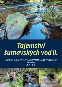 Levně Tajemství šumavských vod II. - Petr Mazný - kniha z kategorie Sprievodcovia