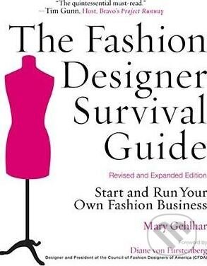 Levně The Fashion Designer Survival Guide (Start and Run Your Own Fashion Business) - kniha z kategorie Móda