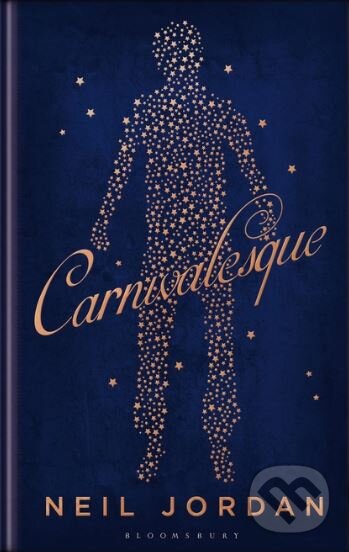Levně Carnivalesque - Neil Jordan - kniha z kategorie Fantasy