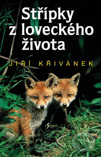Levně Střípky z loveckého života - Jiří Křivánek - kniha z kategorie Beletria