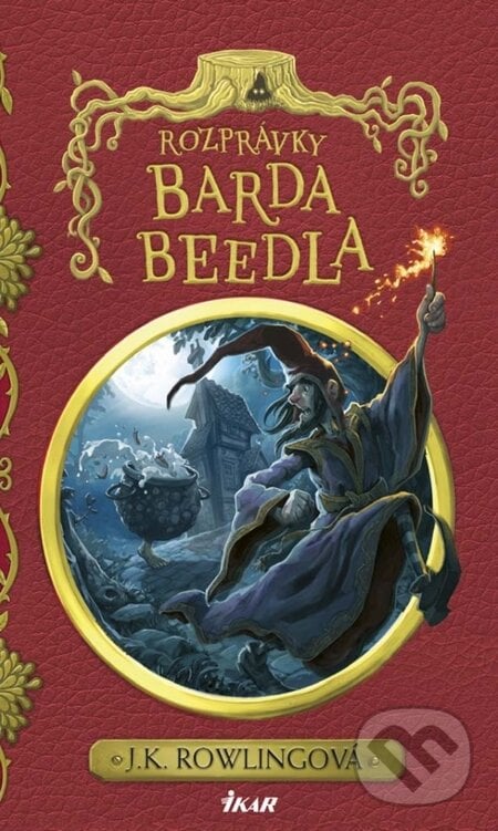 Rozprávky barda Beedla - J.K. Rowling, Tomislav Tomic (ilustrátor), Ikar, 2017