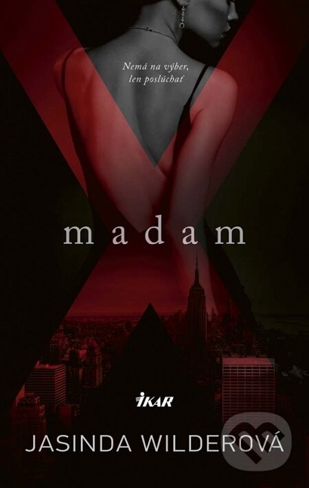 E-kniha: Madam X (Jasinda Wilder). Ikar, 2017