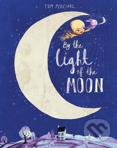 Levně By the Light of the Moon - Tom Percival - kniha z kategorie Beletria