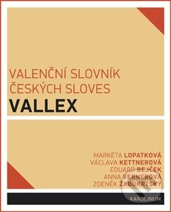 Levně Valenční slovník českých sloves VALLEX - Markéta Lopatková - kniha z kategorie Jazykové učebnice a slovníky