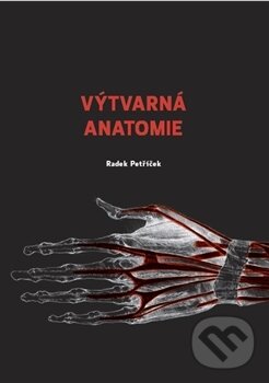 Kniha: Výtvarná anatomie (Radek Petříček). Petříček Radek, 2017
