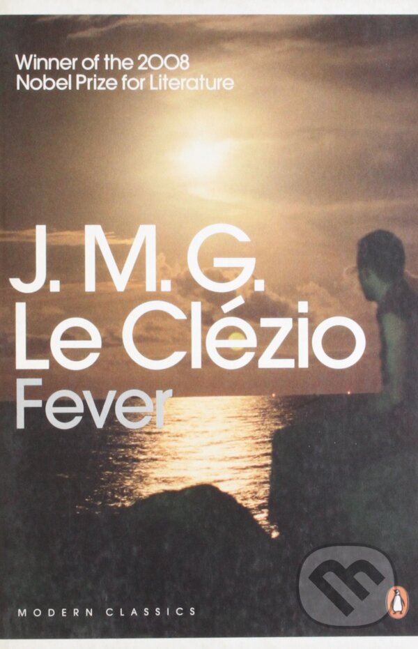 Levně Fever - J.M.G. Le Clézio - kniha z kategorie Spoločenská beletria