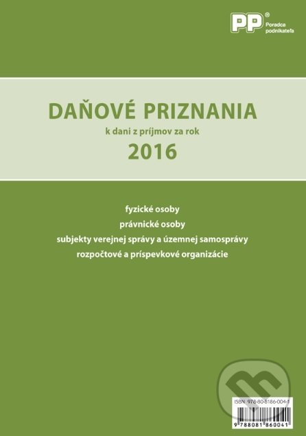 Levně Daňové priznania k dani z príjmov za rok 2016 - kniha z kategorie Podvojné účtovníctvo