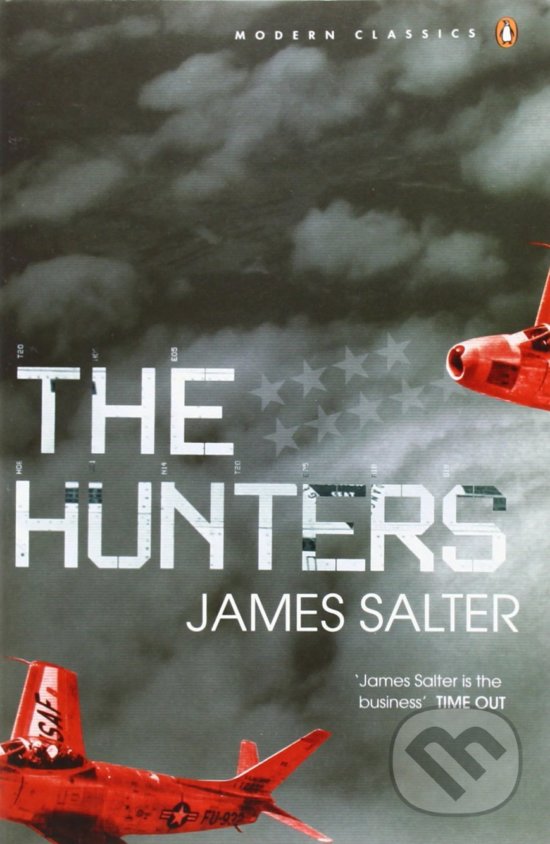 Levně Hunters - James Salter - kniha z kategorie Beletria